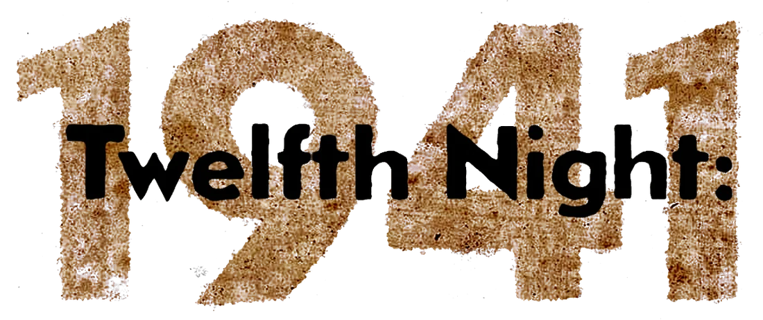 Twelfth Night: 1941